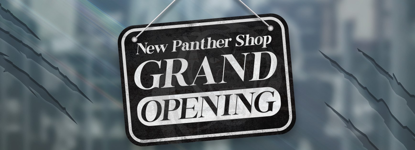 Panther Shop grand opening on Monday 15 July