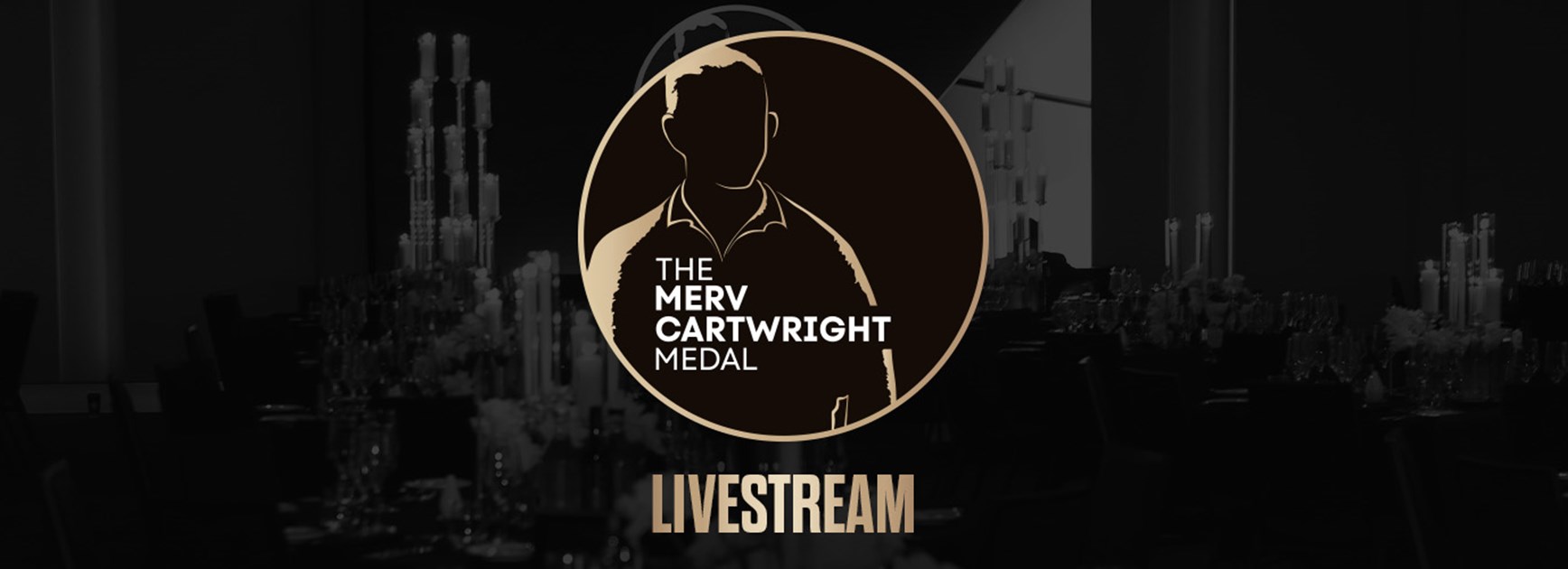 LIVESTREAM: 2024 Merv Cartwright Medal