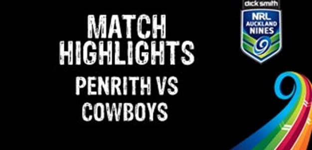 AUCKLAND NINES HIGHLIGHTS: PANTHERS vs COWBOYS