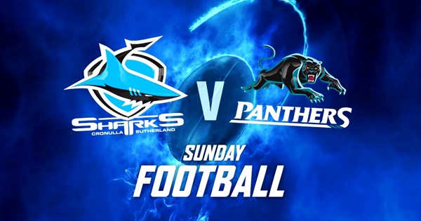 Match Report: Panthers v Sharks | Official website of the Penrith Panthers